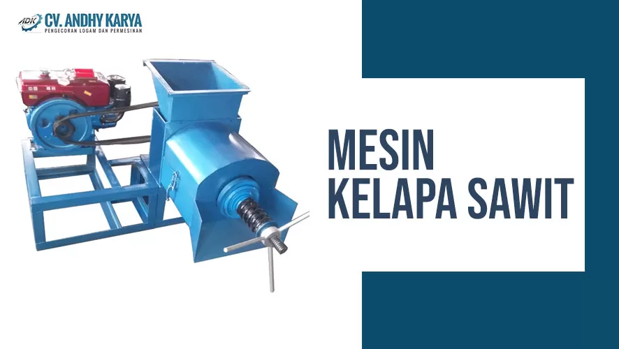 Mesin Kelapa Sawit