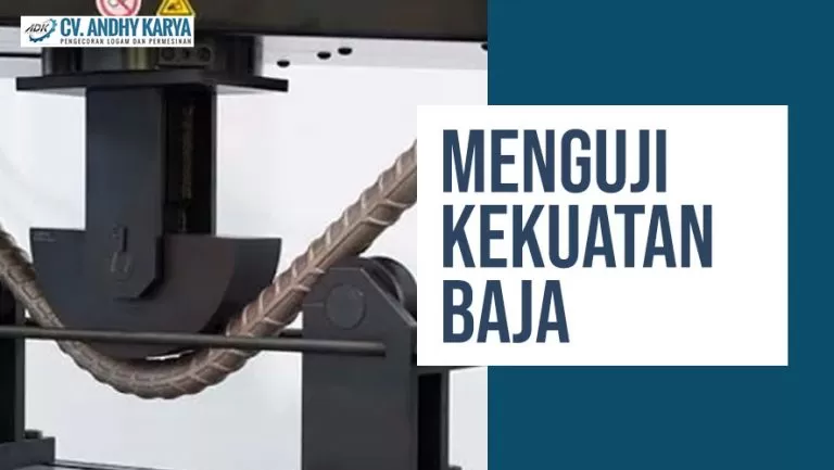 Menguji Kekuatan Baja
