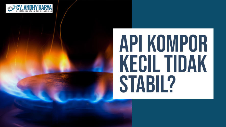 Api Kompor Kecil