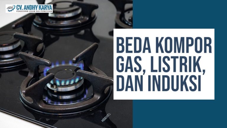 Apa Beda Kompor Gas, Listrik, dan Induksi? Ini Kelebihan dan Kekurangannya!