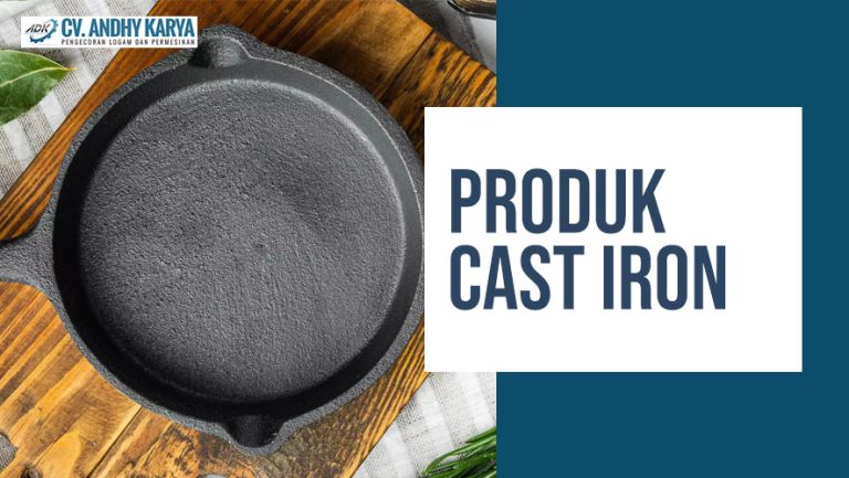 6 Produk Cast Iron yang Awet dan Aman Digunakan