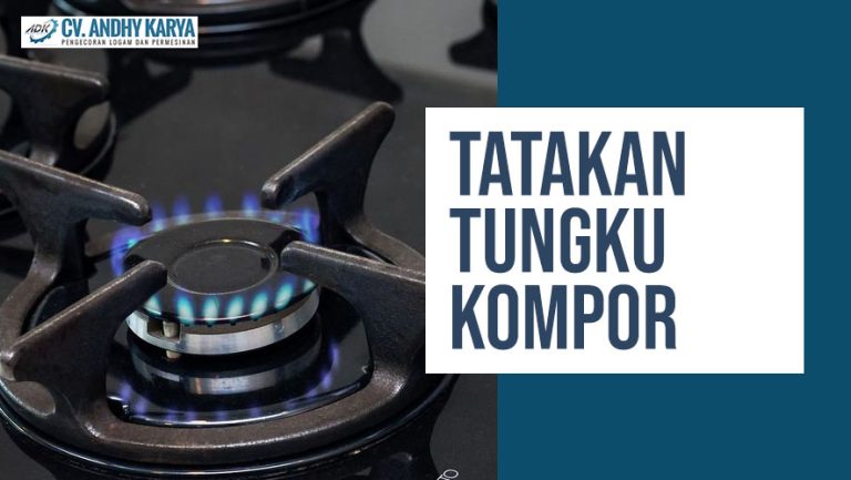 Amankah Kompor Tanpa Tatakan atau Tungku? Ini Tips Memilih Komponen Kompor yang Tepat